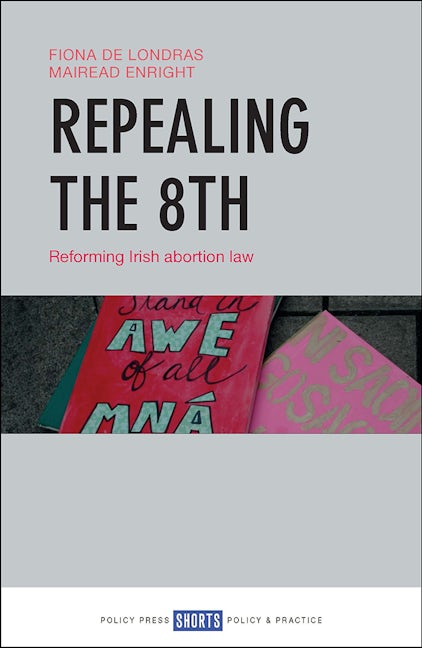 Book cover image for Repealing the 8th ISBN: 9781447347514